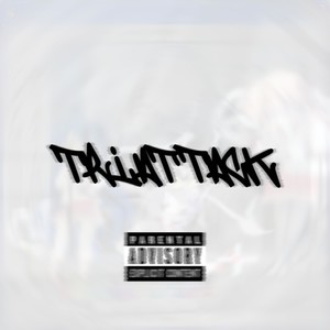 Tr1a11ack (feat. Coke & GALU) (Explicit)