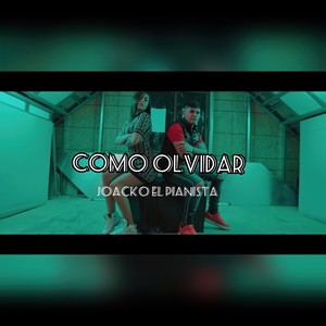 Cómo Olvidar