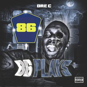 86 plays INTRO (Explicit)