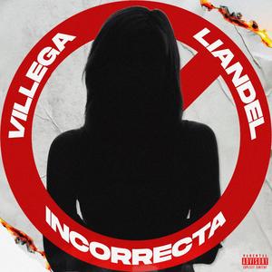 Incorrecta (feat. Liandelll)