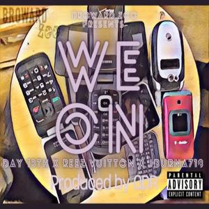 WE ON (feat. DAY13TH) [Explicit]