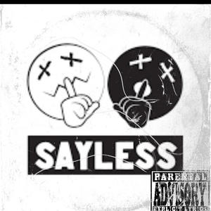 Sayless (Explicit)