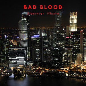 Bad Blood (Explicit)