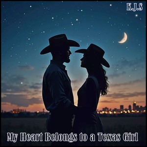 My Heart Belongs to a Texas Girl