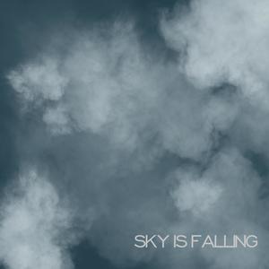 Sky Is Falling