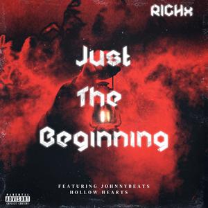 Just the Beginning (Explicit)