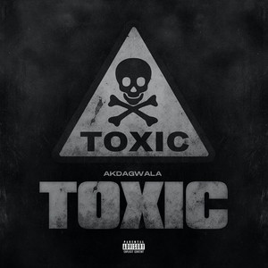 Toxic (Explicit)