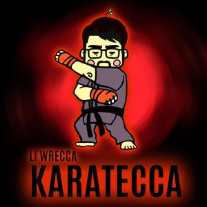 Karatecca (Explicit)
