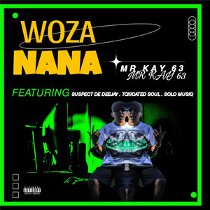 Woza Nana (Explicit)