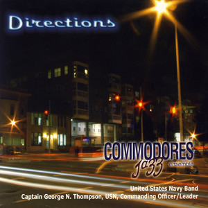 United States Navy Band Commodores Jazz Ensemble: Directions