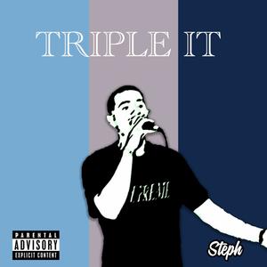 Triple It (Explicit)