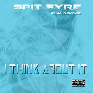 Think About It (Explicit)