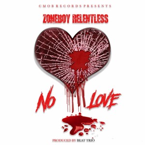 No Love (Explicit)