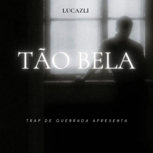 Tão Bela