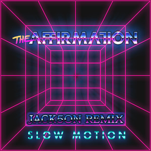 Slow Motion (Jack5on Remix)