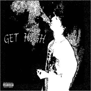 GET HIGH! (Explicit)