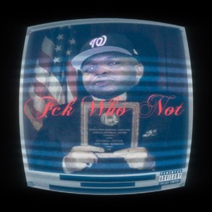 Fck who not (Explicit)