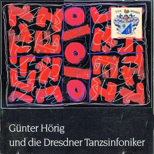 Günter Hörig - Dresdner Tanzsinfonike