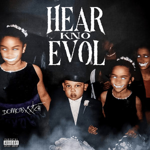 Hear Kno Evol (Explicit)