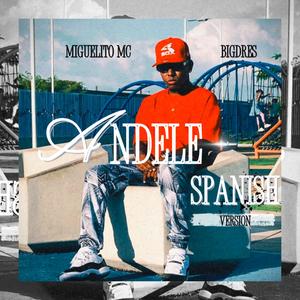 Andele (feat. BIGDREES) (Spanish Version)