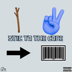 Stic to the Code (Explicit)