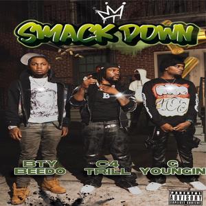 Smack down (feat. G youngin & Bty beedo) (Explicit)