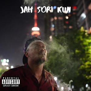 Jah Sori Kun (Explicit)