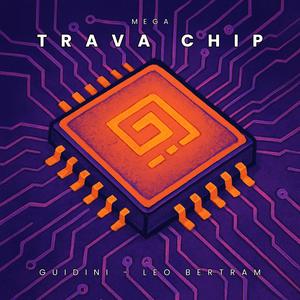 MEGA TRAVA CHIP (Explicit)
