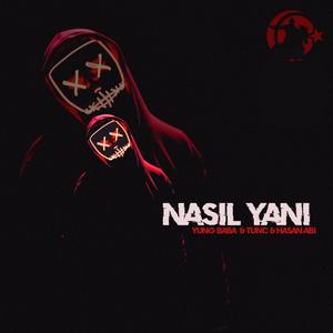 Nasil Yani (Explicit)