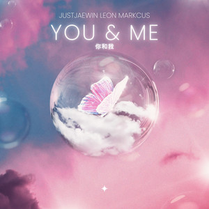 You & Me（你和我)