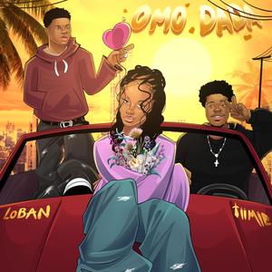Omo Dada (feat. Tiimie) (Explicit)