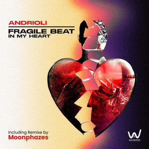 Fragile Beat In My Heart (Moonphazes Remix)