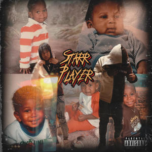 Starr Player (Explicit)