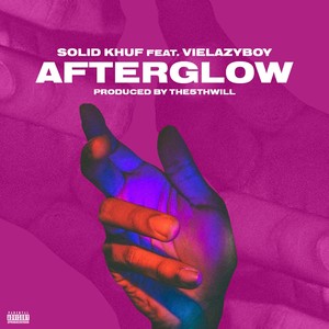 Afterglow (Explicit)