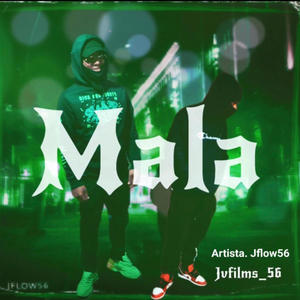 Mala (Explicit)