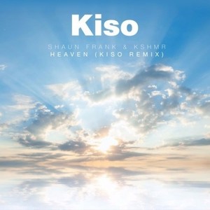 Heaven (混音|Kiso Remix)