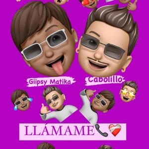 LLAMAME (feat. Giipsy Matika) [Explicit]