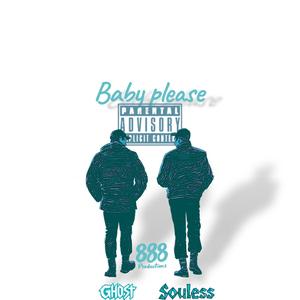 Baby please (feat. Souless) (Explicit)