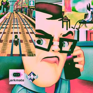 Jerkmate (feat. NotKay) [Explicit]