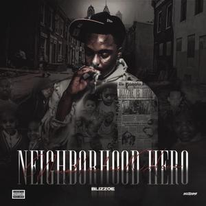 Neighborhood Hero (Explicit)