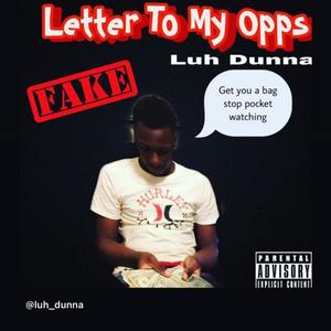 Letter To My Opps (Explicit)