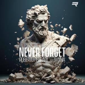 Never Forget (feat. Wyna) (Club Version)