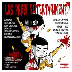 Los Prrri Entertainment (Explicit)