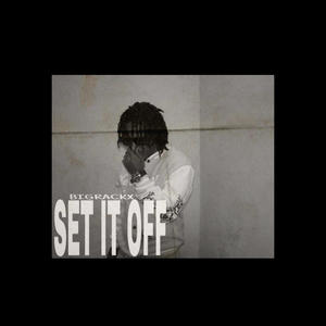 Set it Off (Explicit)