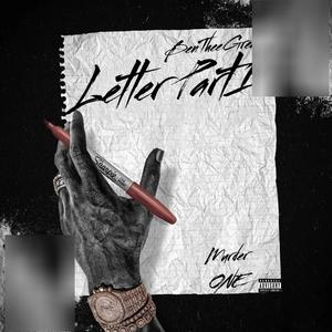 Letter part 1 (feat. BenTheeGreat) [Explicit]