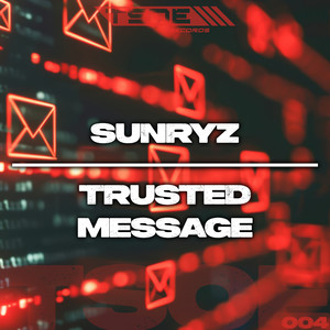 Trusted Message (Extended Mix)