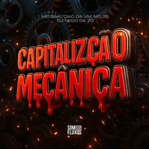 Capitalização Mecânica (Explicit)