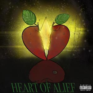 Heart Of Alief (Explicit)