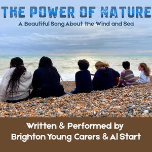 The Power of Nature (feat. Brighton Young Carers)
