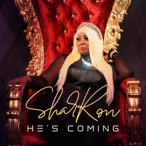He's Coming(feat. Keona Ciera, Eric BJ Brantley Jr., Jeremy Yates, GQ Lee & Archie Byers) (Video Mix)